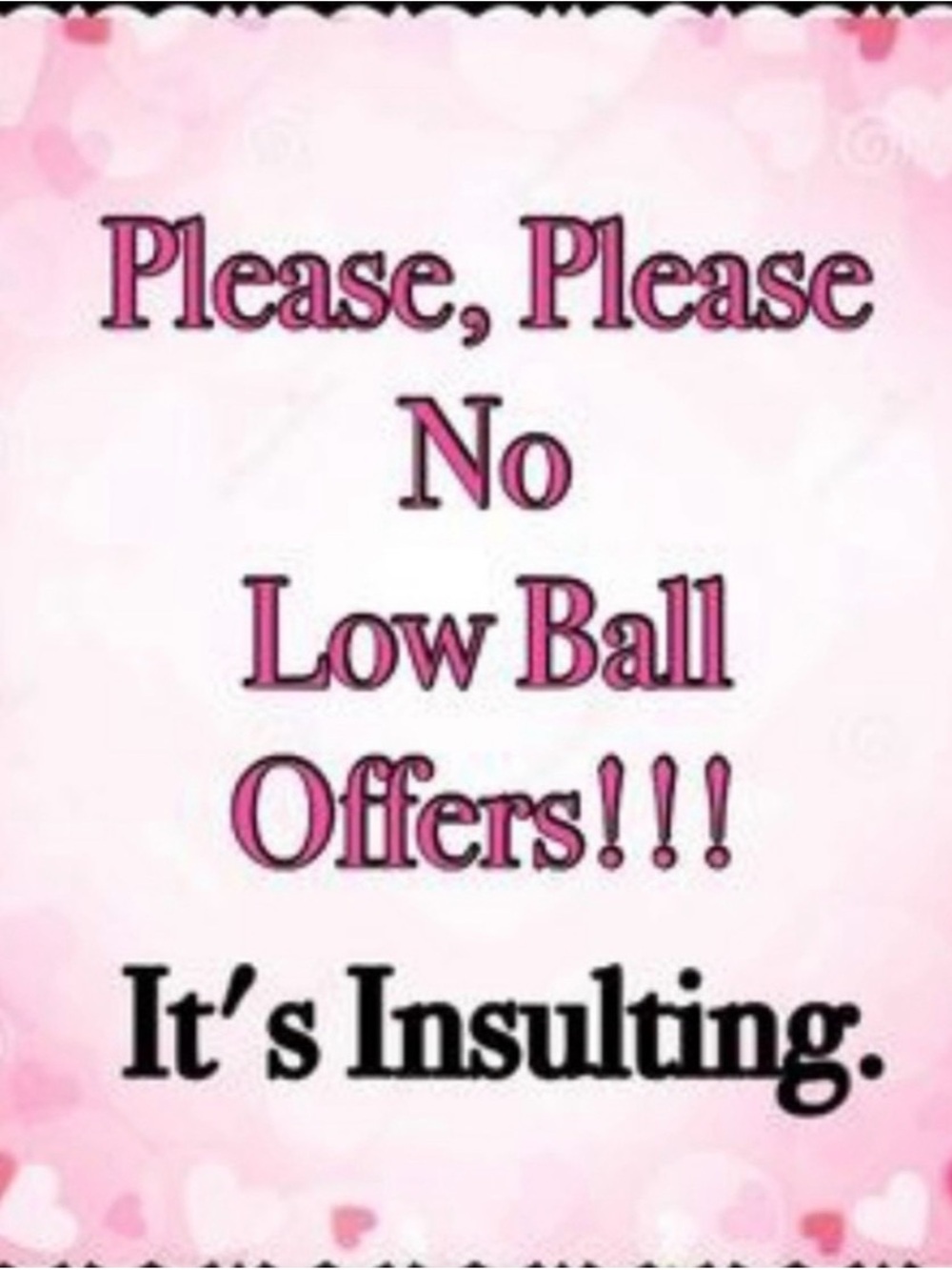 Pink "No Low Ball Offers" Party Sign - Blank Brand